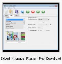 Embed Video HTML Myspace embed myspace player php download