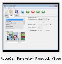 Video HTML Youtube autoplay parameter facebook video