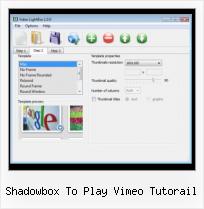 How To Insert Vimeo Into Wordpress shadowbox to play vimeo tutorail